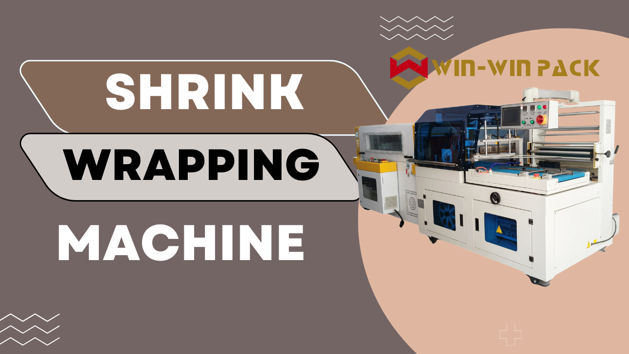 Choose the Best Sealing and Shrinking Machine to Elevate Your Packaging Business!