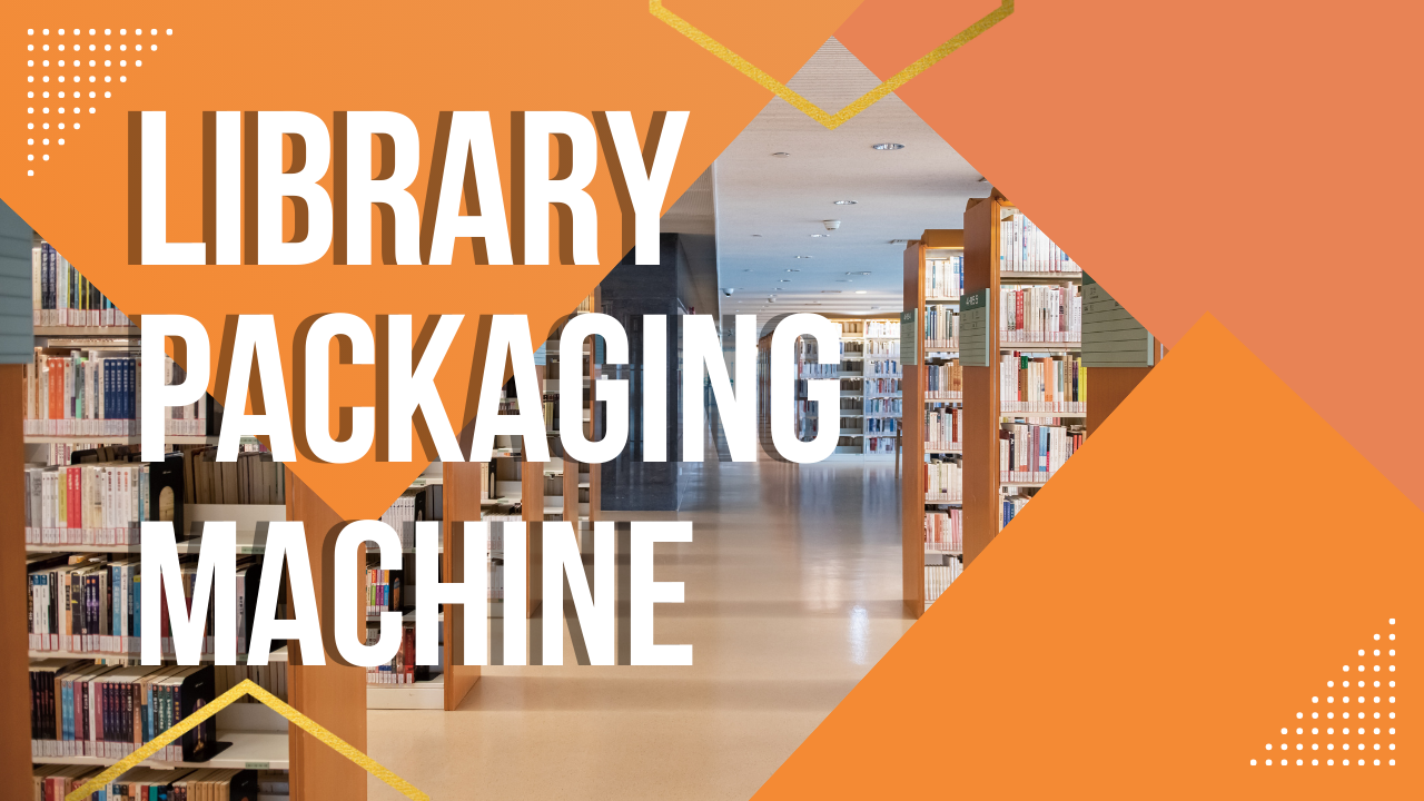 WIN-WIN PACK Packaging Machine in Library