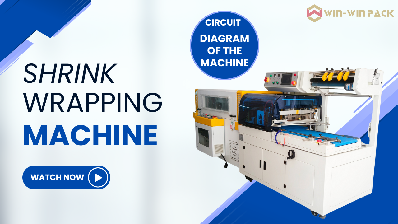 WIN-WIN PACK Sealing and shrinking machine Circuit Diagram of the Machine