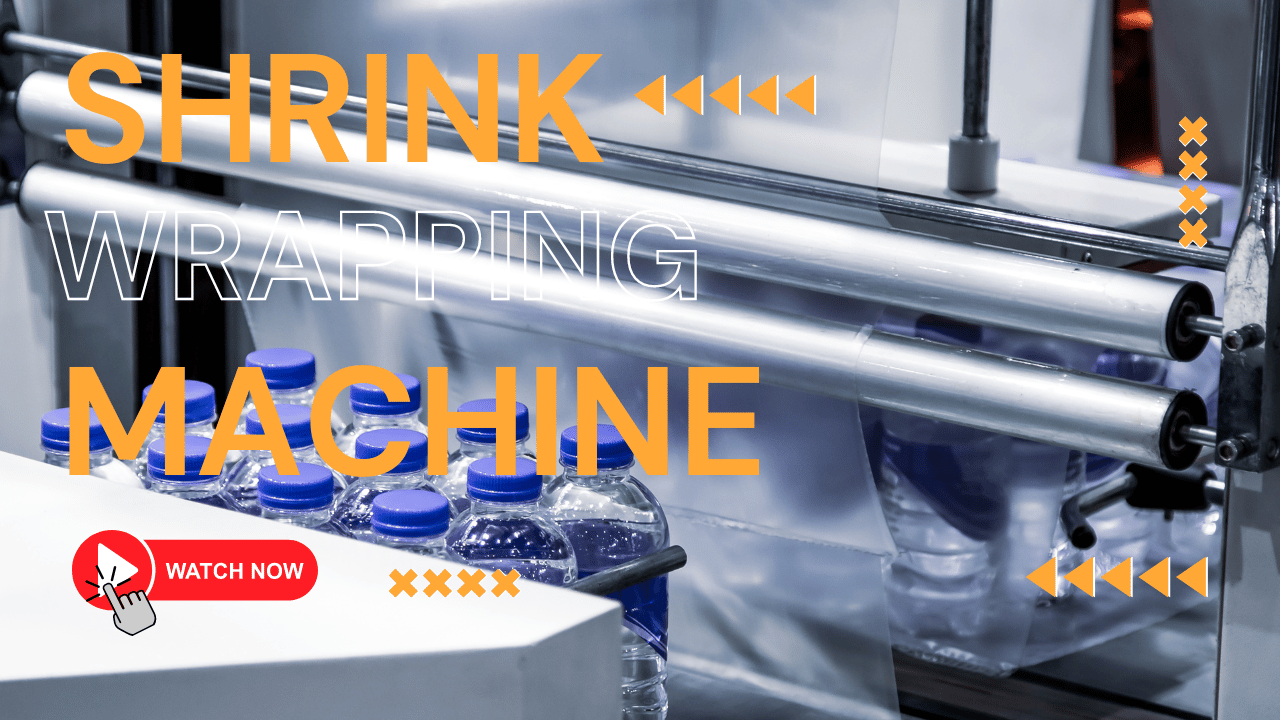 Seal and Shrink Wrapper: The Key to Efficient Packaging