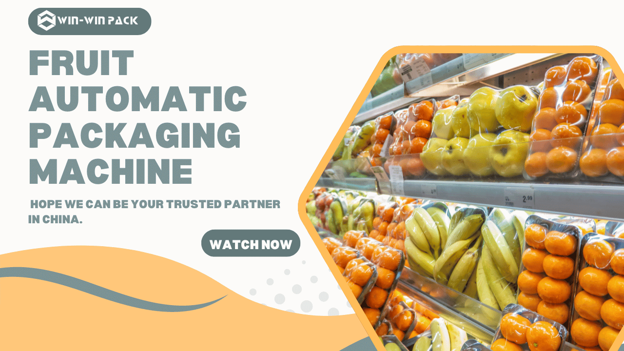 Fruit Packaging Machine: Enhancing Efficiency and Freshness in Modern Agriculture