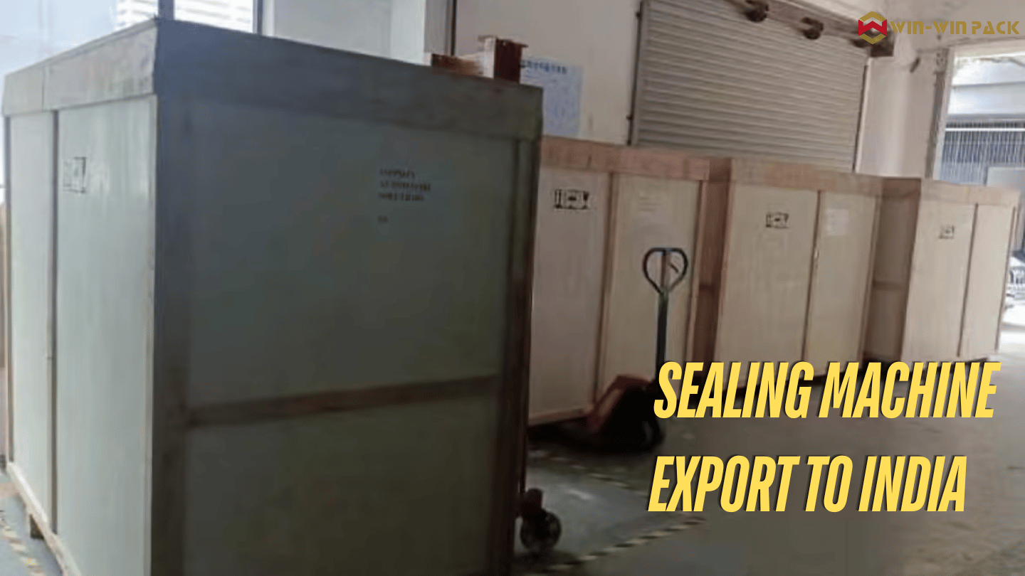WIN-WIN PACK Exports Four Side-Sealing Machines to India