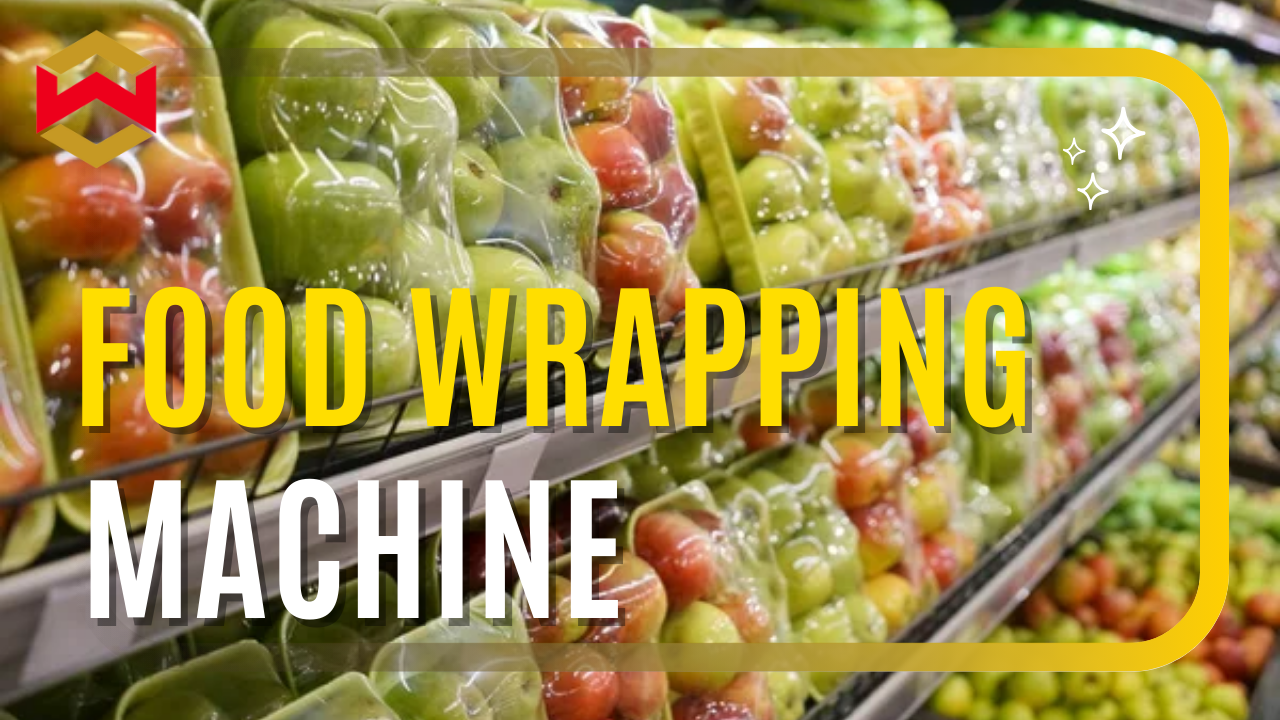 Food Packaging Machine – Making Freshness Simple