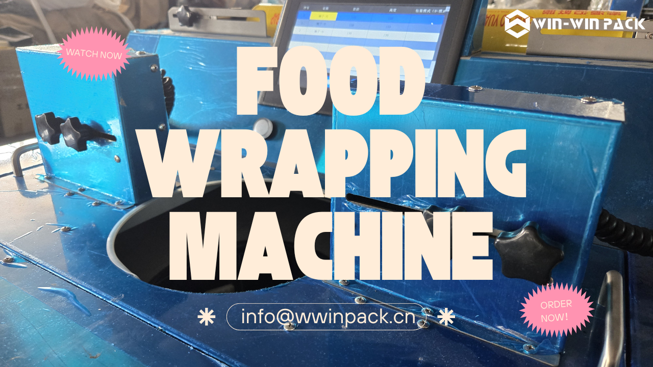 Food Wrapping Machine for Efficient and Hygienic Food Packaging