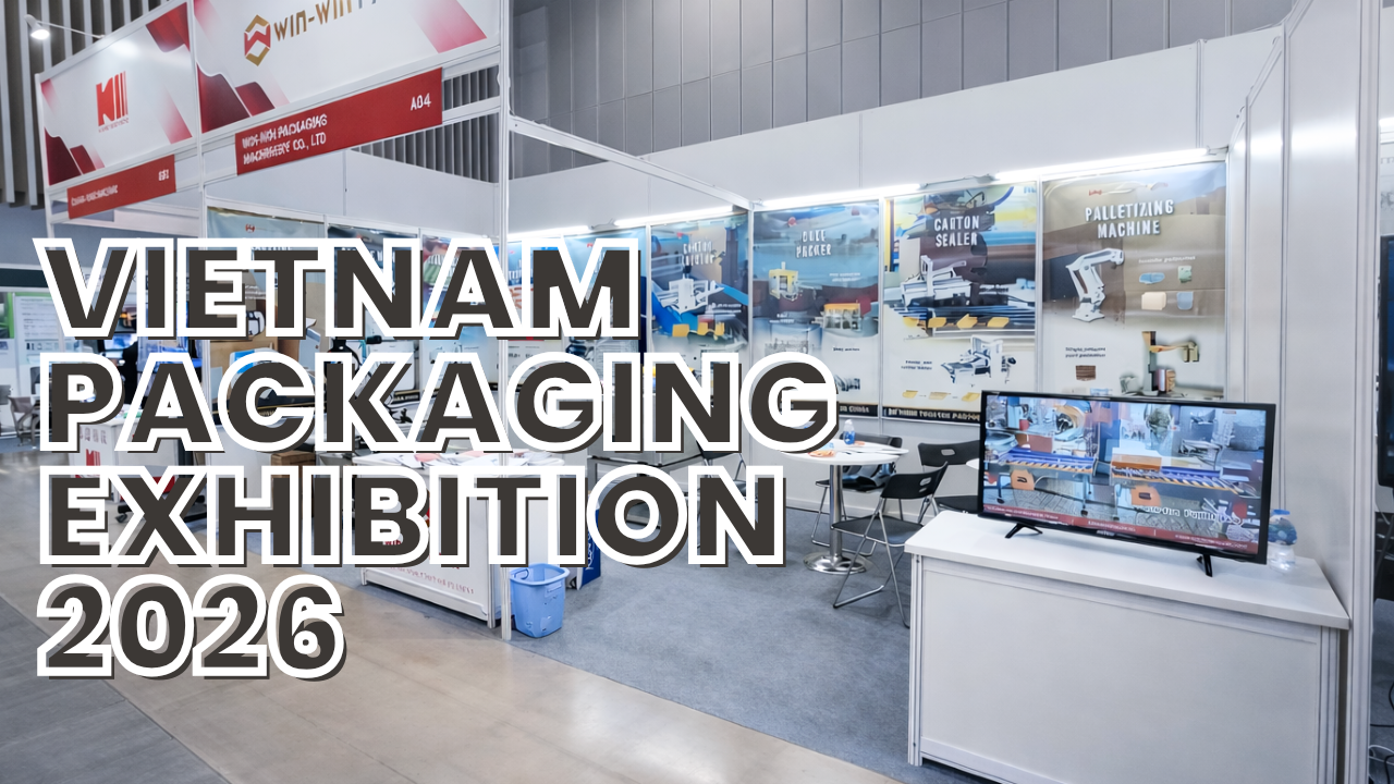 WIN-WIN PACK Successfully Participated in Vietnam Packaging Exhibition 2026
